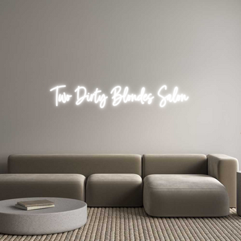 Custom Neon: Two Dirty Blo...