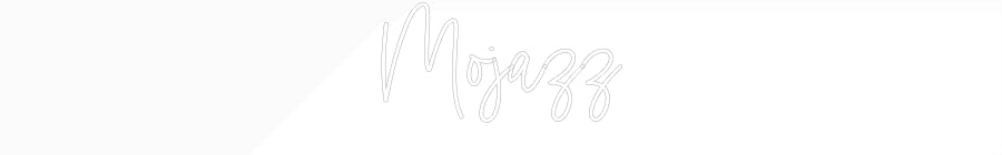 Custom Neon: Mojazz