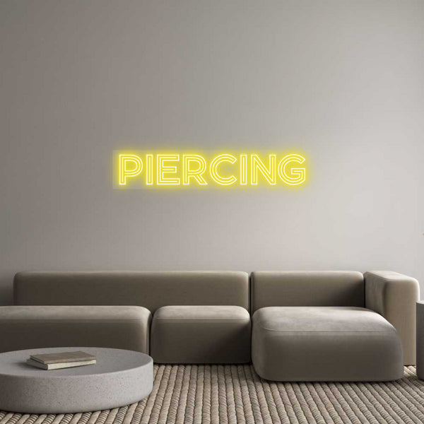 Custom Neon: PIERCING