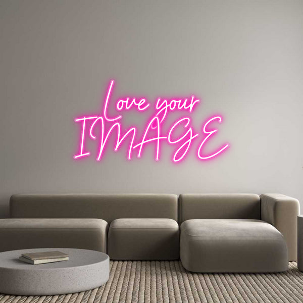 Custom Neon: Love your
IM...