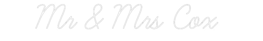 Custom Neon: Mr & Mrs Cox