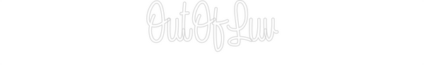 Custom Neon: OutOfLuv