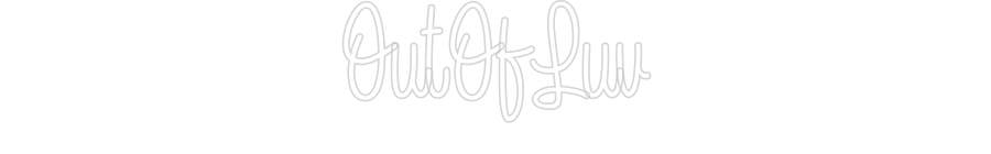 Custom Neon: OutOfLuv