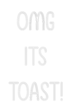 Custom Neon: Omg
Its
Toa...
