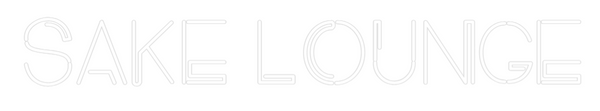 Custom Neon: SAKE LOUNGE