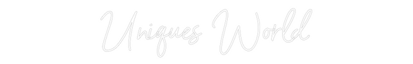 Custom Neon: Uniques World