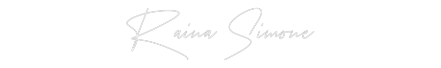 Custom Neon: Raina Simone