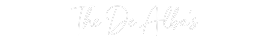 Custom Neon: The De Alba's