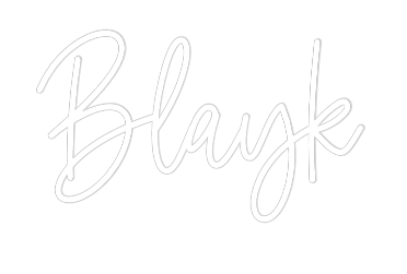 Custom Neon: Blayk