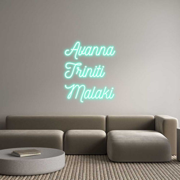 Custom Neon: Avanna
Trini...