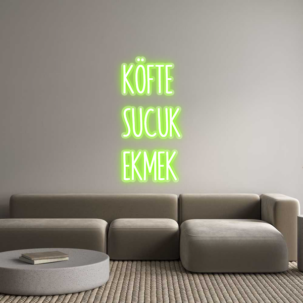 Custom Neon: KÖFTE
SUCUK
...