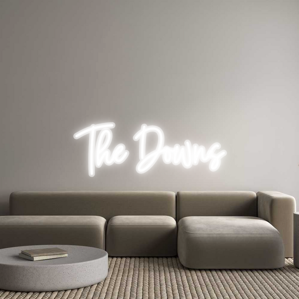 Custom Neon: The Downs