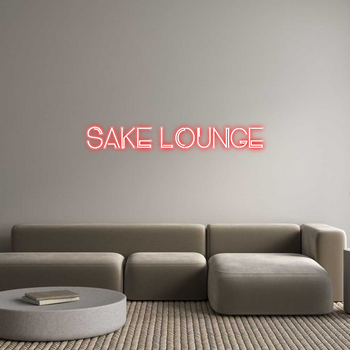 Custom Neon: SAKE LOUNGE