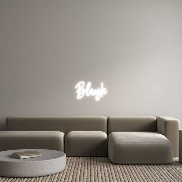 Custom Neon: Blayk