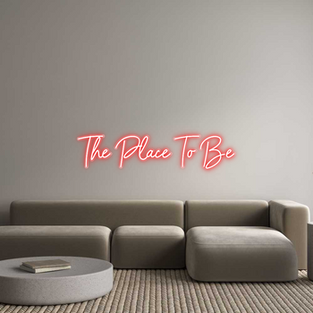 Custom Neon: The Place To Be