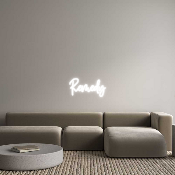 Custom Neon: Remedy