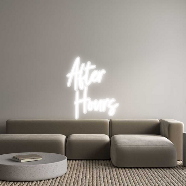 Custom Neon: After 
 Hours