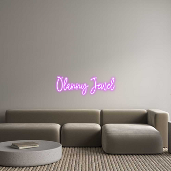 Custom Neon: Olanny Jewel