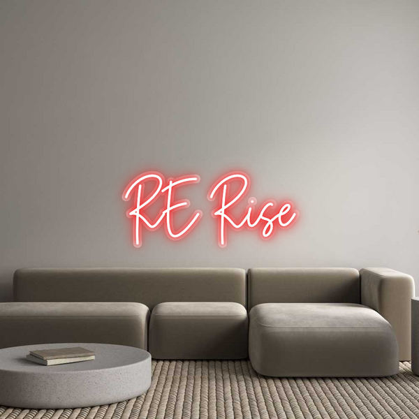 Custom Neon: RE Rise