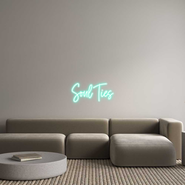 Custom Neon: Soul Ties