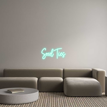 Custom Neon: Soul Ties
