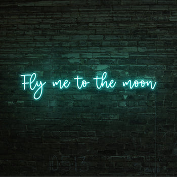 Fly Me To The Moon Neon Sign