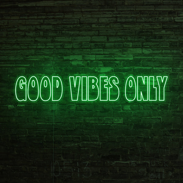 Good Vibes Only II Neon Sign