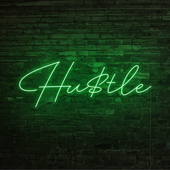 Hu$tle Neon Sign