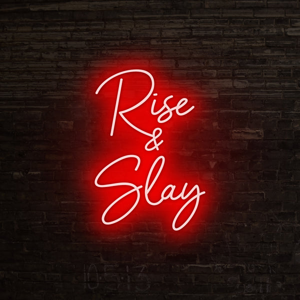 Rise n Slay Neon Sign, Neon Sign - myNeon 