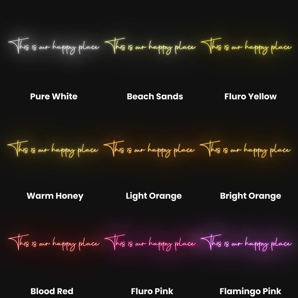 This Is Our Happy Place Neon Sign