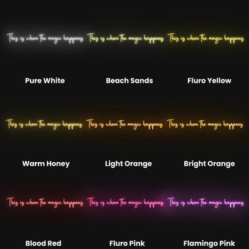 This Is Where The Magic Happens Neon Sign