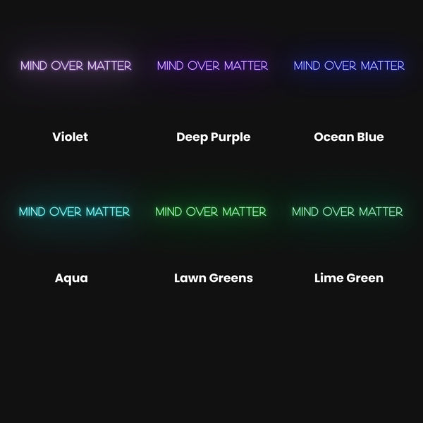 Mind Over Matter Neon Sign