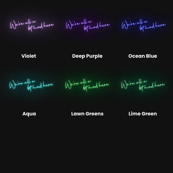 We're All A Bit Mad Here Neon Sign