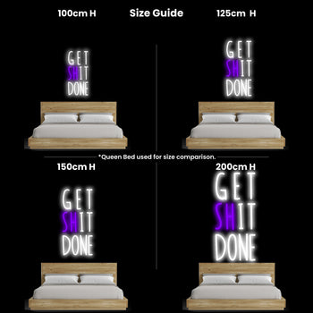 Get Sh*t Done Neon Sign, Neon Sign - myNeon 
