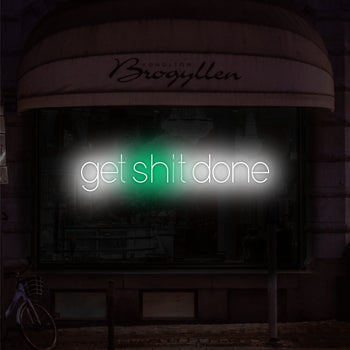 Get Sh*t Done Neon Sign, Neon Sign - myNeon 
