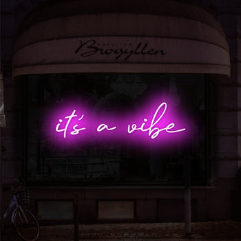 It's A Vibe Neon Sign, Neon Sign - myNeon 