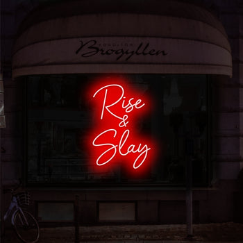 Rise n Slay Neon Sign, Neon Sign - myNeon 