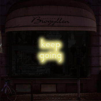 Keep Going Neon Sign, Neon Sign - myNeon 