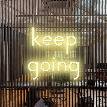 Keep Going Neon Sign, Neon Sign - myNeon 