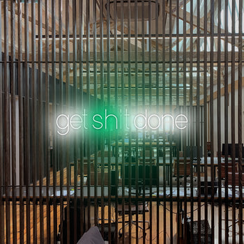 Get Sh*t Done Neon Sign, Neon Sign - myNeon 