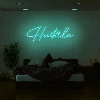 Hu$tle Neon Sign