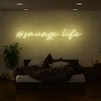 Savage Life Neon Sign