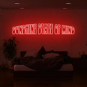 Sunshine State Of Mind Neon Sign
