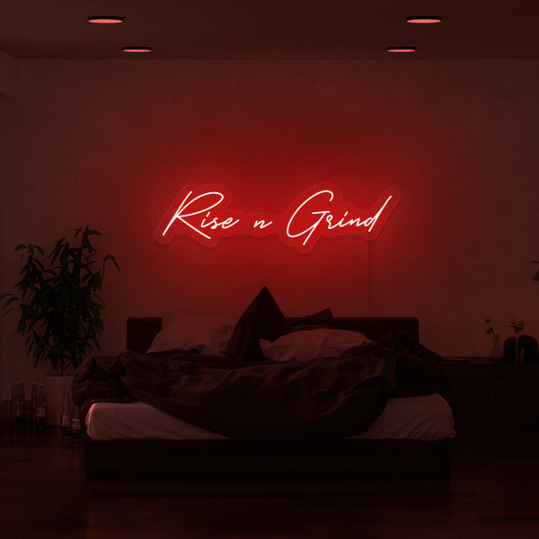 Rise n Grind Neon Sign
