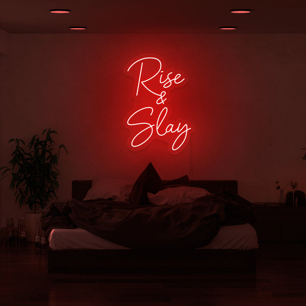 Rise n Slay Neon Sign