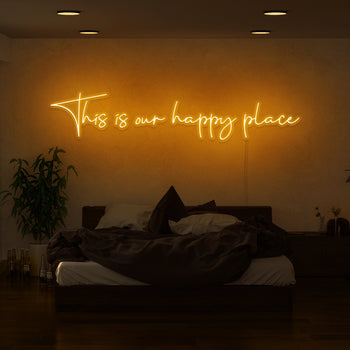 This Is Our Happy Place Neon Sign