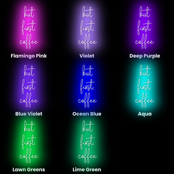 But First, Coffee Neon Sign, Neon Sign - myNeon 