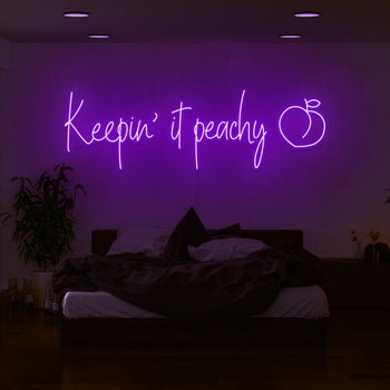 Keepin It Peachy Neon Sign