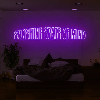 Sunshine State Of Mind Neon Sign