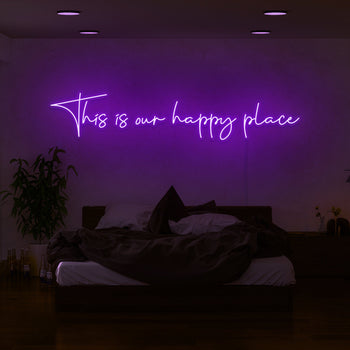 This Is Our Happy Place Neon Sign
